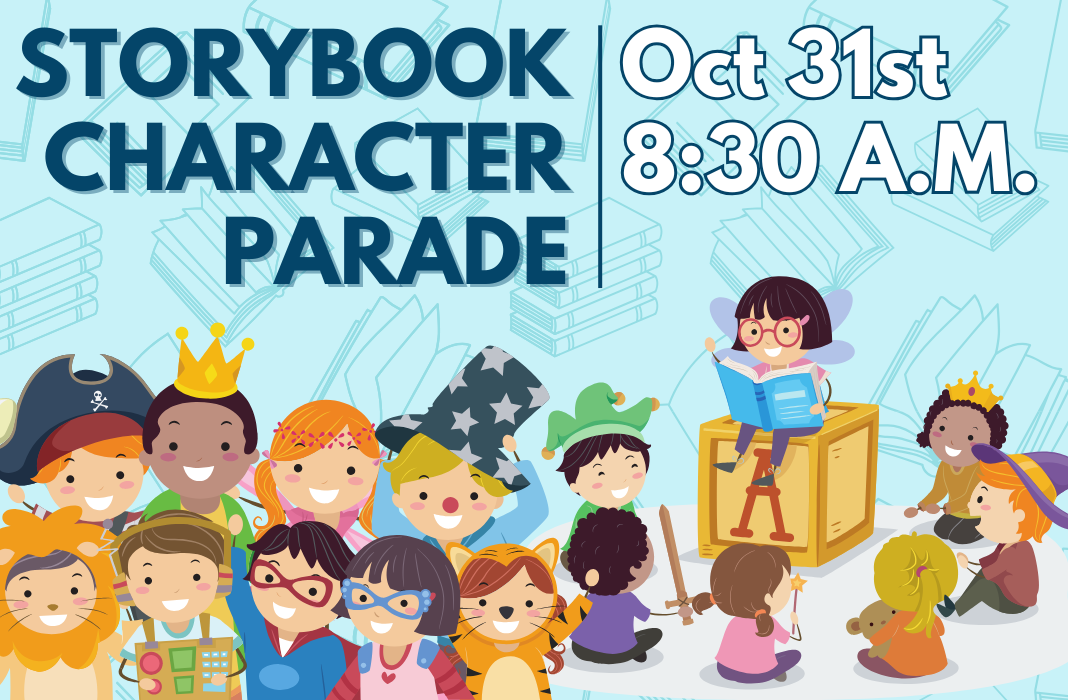 Storybook Character Parade: October 31 8:30 AM